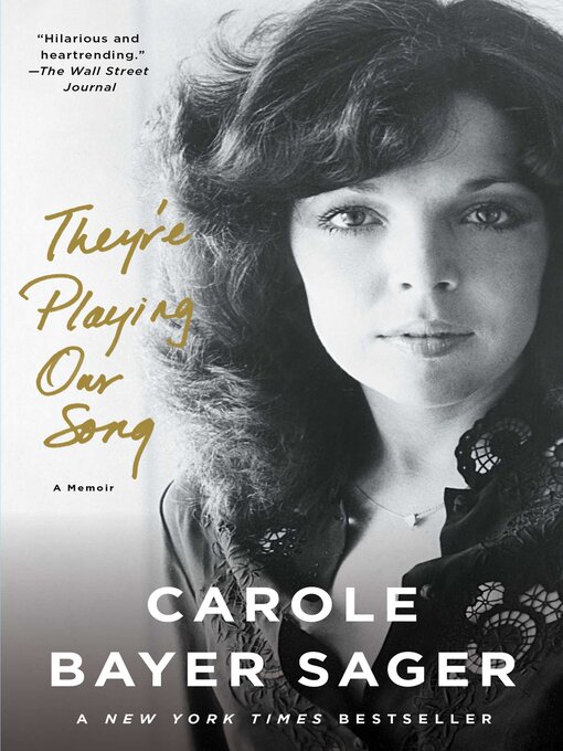 Détails du titre pour They're Playing Our Song par Carole Bayer Sager - Liste d'attente